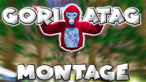 gorilla tag montage|gorilla tag montage image.